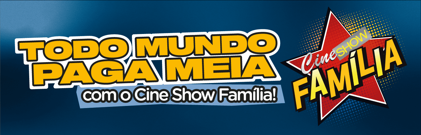 Banner notícia Cine Show Família