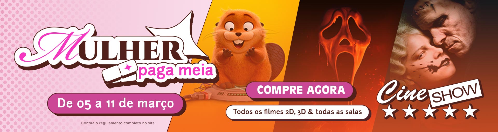 Banner: Promoção Mulher Paga Meia