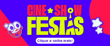Banner Destaque Cine Show Festas