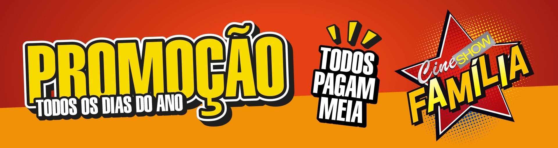 Banner: Cine Show Familia